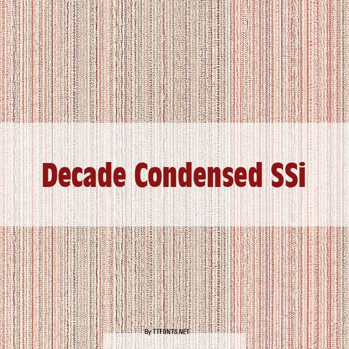 Decade Condensed SSi example
